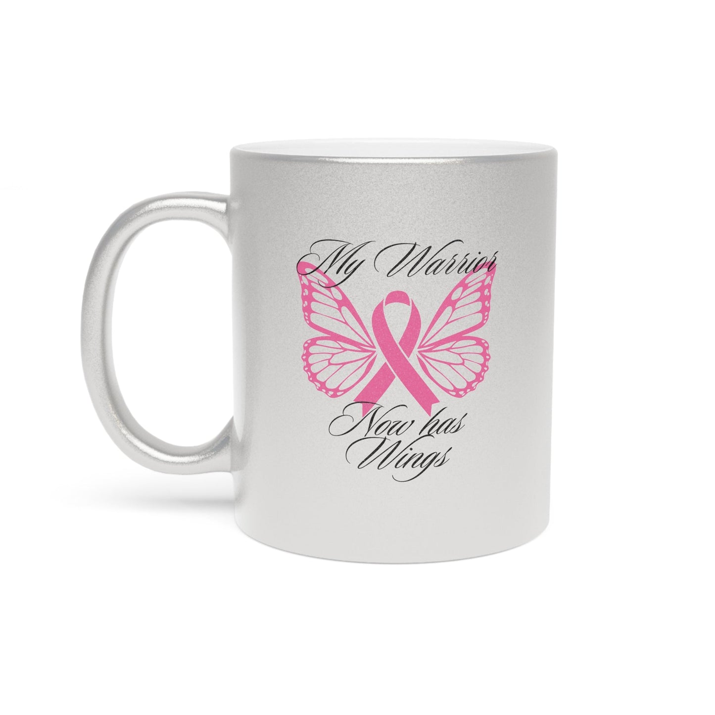 Metallic Mug - Butterfly Wings Pink Ribbon Breast Cancer Warrior